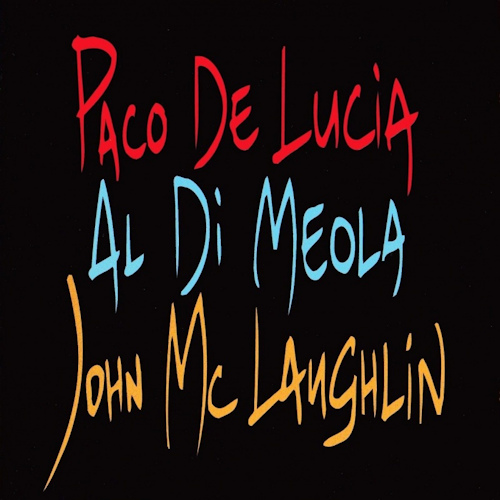 LUCIA, PACO DE / AL DI MEOLA / JOHN MC LAUGHLIN - GUITAR TRIOLUCIA, PACO DE - AL DI MEOLA - JOHN MC LAUGHLIN - GUITAR TRIO.jpg